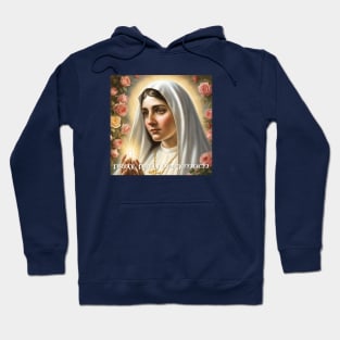 Our Lady Of Fatima, Pray, pray very much Hoodie